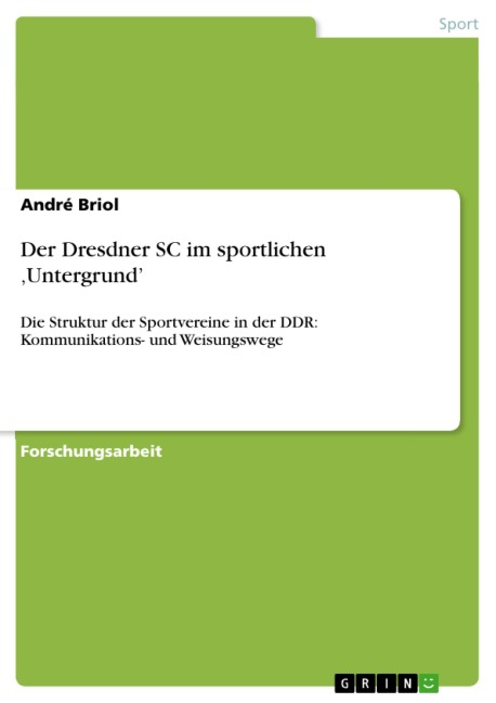 Der Dresdner SC im sportlichen ,Untergrund' - André Briol