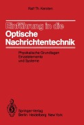 Cover-Bild zum Titel 'Einführung in die Optische Nachrichtentechnik' von 'R. T. Kersten'