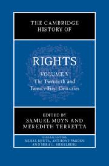 The Cambridge History of Rights: Volume 5, the Twentieth and Twenty-First Centuries - 