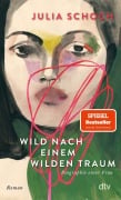 Cover-Bild zum Titel 'Wild nach einem wilden Traum' von 'Julia Schoch'