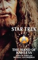 Star Trek: Signature Edition: The Hand of Kahless - John M. Ford, Michael Jan Friedman