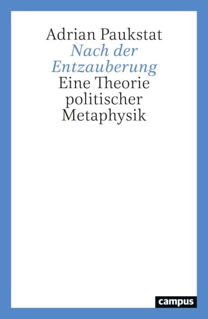 Nach der Entzauberung - Adrian Paukstat