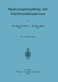 Cover-Bild zum Titel 'Spannungsregelung mit Gleittransformatoren' von 'N. Löbl'