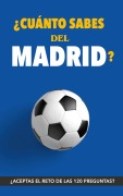 Cover-Bild zum Titel '¿Cuánto sabes del Madrid?' von 'Fútbol Rocks'
