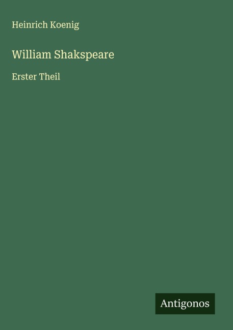 William Shakspeare - Heinrich Koenig