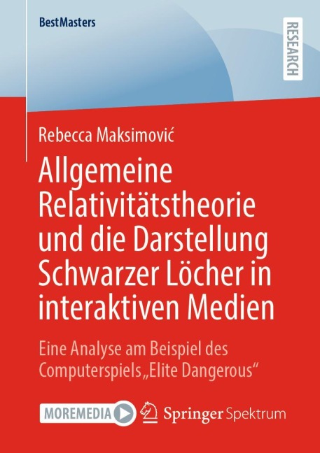 Allgemeine Relativitätstheorie und die Darstellung Schwarzer Löcher in interaktiven Medien - Rebecca Maksimovi¿