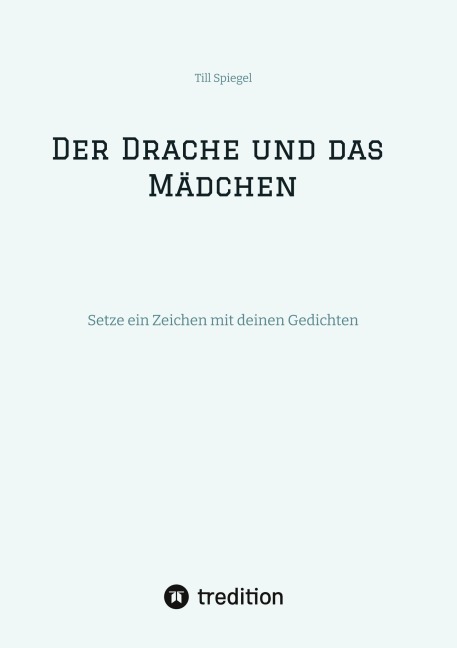 Der Drache und das Mädchen - Till Spiegel