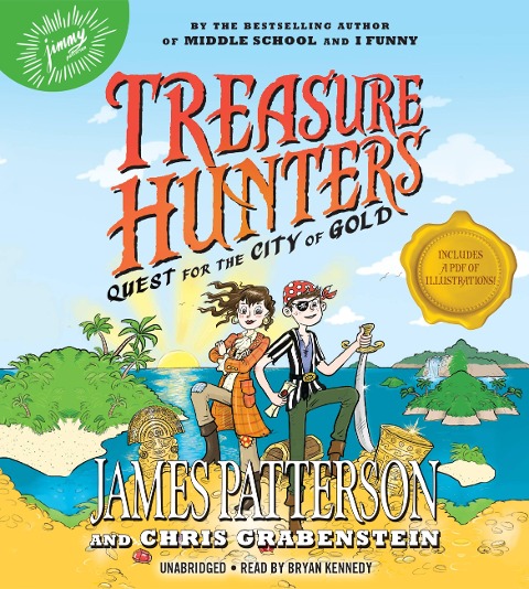Treasure Hunters: Quest for the City of Gold - James Patterson