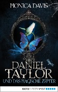 Daniel Taylor 3 und das magische Zepter - Monica Davis