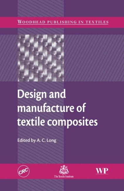 Design and Manufacture of Textile Composites - 