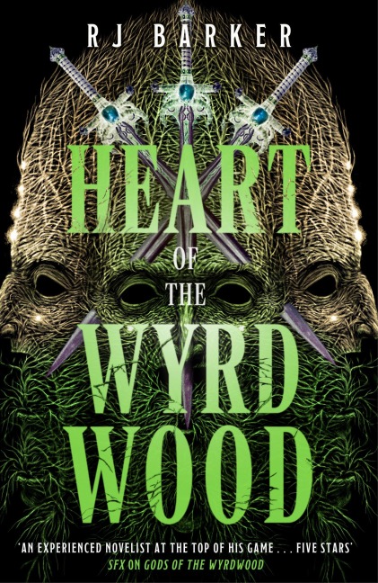 Heart of the Wyrdwood - Rj Barker