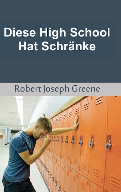 Diese High School Hat Schränke - Robert Joseph Greene