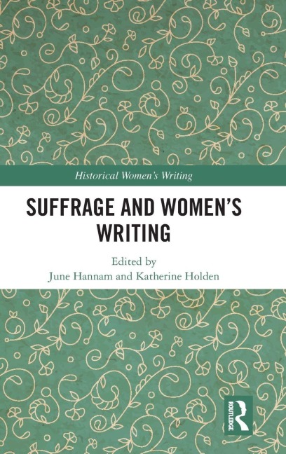 Suffrage and Women's Writing - 