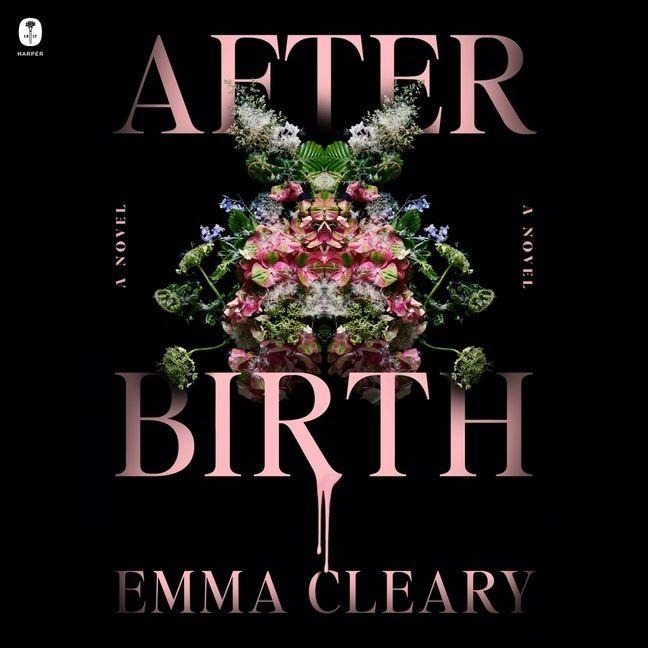 Afterbirth - Emma Cleary