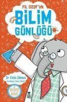 Fil Ozofun Bilim Günlügü - Fatih Dikmen