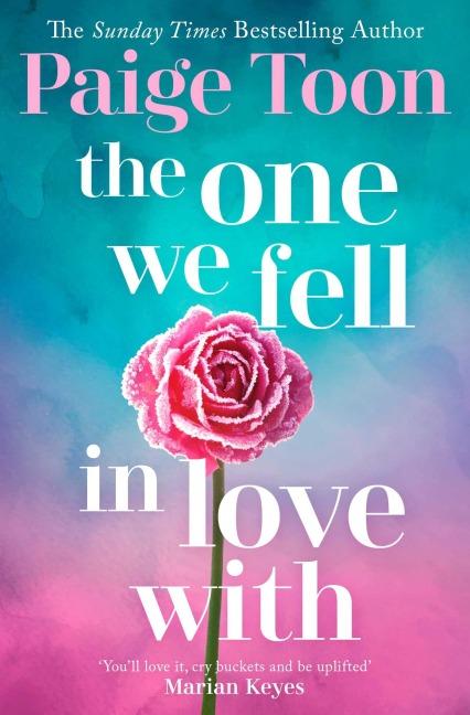 The One We Fell in Love With - Paige Toon