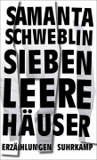 Cover-Bild zum Titel 'Sieben leere Häuser' von 'Samanta Schweblin'