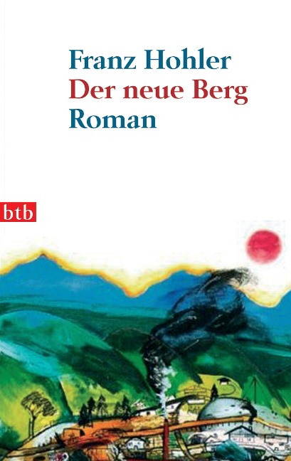 Der neue Berg - Franz Hohler
