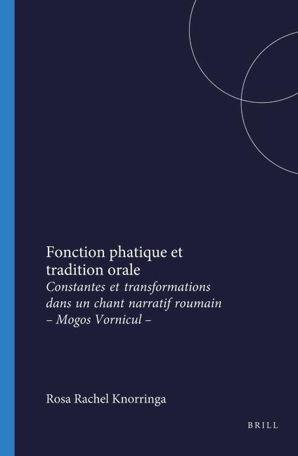 Fonction Phatique Et Tradition Orale - Rosa Knorringa