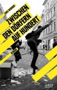 Cover-Bild zum Titel 'Zwischen den Dörfern auf hundert' von 'Lars Werner'