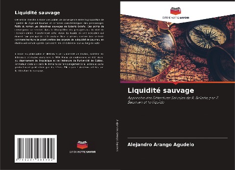 Liquidité sauvage - Alejandro Arango Agudelo