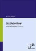 Cover-Bild zum Titel 'Mein Kirchen(t)raum' von 'Brunhild Arnswald'