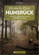 Cover-Bild zum Titel 'Mystische Pfade Hunsrück' von 'Antje Bayer'