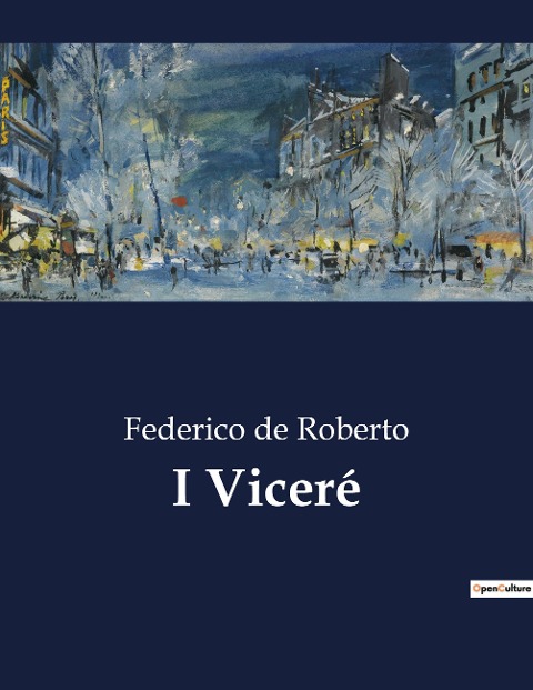 I Viceré - Federico De Roberto