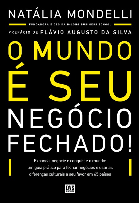 O Mundo é Seu: Negócio Fechado! - Natália Mondelli