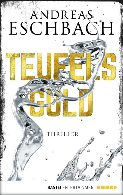 Teufelsgold - Andreas Eschbach