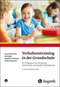 Cover-Bild zum Titel 'Verhaltenstraining in der Grundschule' von 'Franz Petermann, Ute Koglin, Nandoli von Marées, Ulrike Petermann'