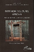 Cover-Bild zum Titel 'Patrimoine culturel africain' von 'Célestine Colette Fouellefak Kana, Ladislas Nzesse'