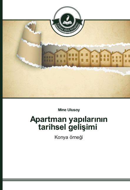Apartman yap¿lar¿n¿n tarihsel geli¿imi - Mine Ulusoy