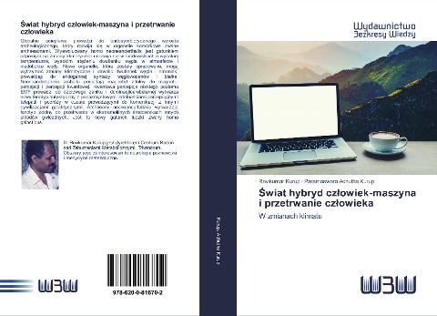 ¿wiat hybryd cz¿owiek-maszyna i przetrwanie cz¿owieka - Ravikumar Kurup, Parameswara Achutha Kurup