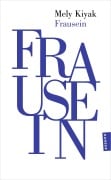 Cover-Bild zum Titel 'Frausein' von 'Mely Kiyak'