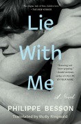 Cover-Bild zum Titel 'Lie with Me' von 'Philippe Besson'