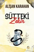 Cover-Bild zum Titel 'Sütteki Zehir' von 'Alisan Karahan'