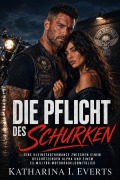 Cover-Bild zum Titel 'Die Pflicht Des Schurken' von 'Katharina I. Everts'