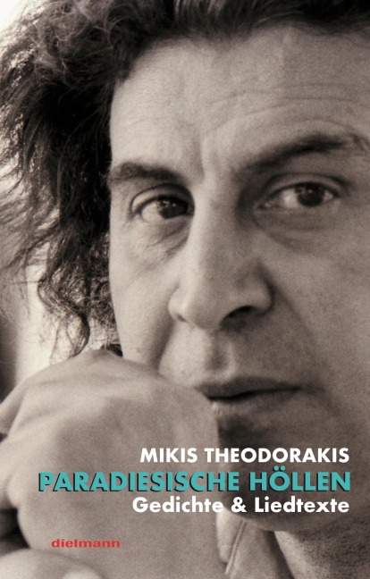Paradiesische Höllen - Mikis Theodorakis