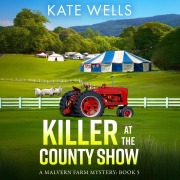 Cover-Bild zum Titel 'Killer at the County Show' von 'Kate Wells'