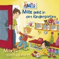 11: Max geht in den Kindergarten / Max geht zum Kinderarzt - Ludger Billerbeck, Christian Tielmann, Ludger Billerbeck, Axel Mackenrott