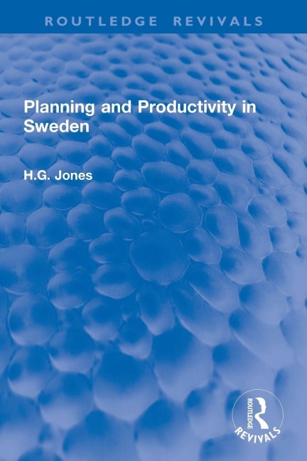 Planning and Productivity in Sweden - H. G. Jones