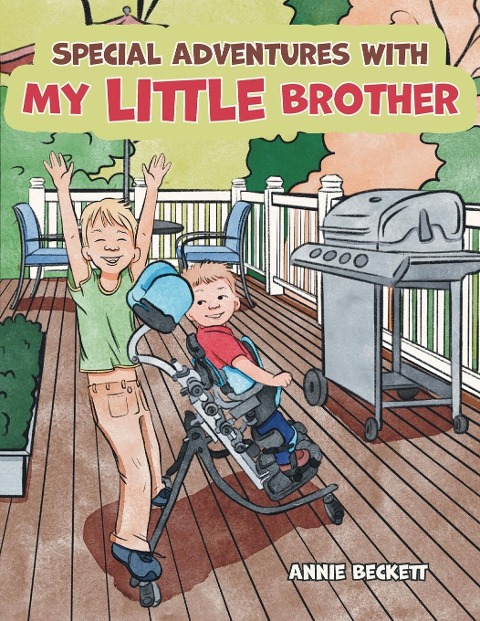 Special Adventures with My Little Brother - Annie Beckett
