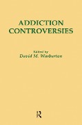 Cover-Bild zum Titel 'Addiction Controversies' von 'David M. Warburton'