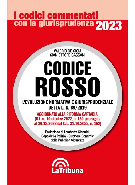 Codice Rosso. L'evoluzione normativa e giurisprudenziale della L. 19 luglio 2019, n. 69 - 