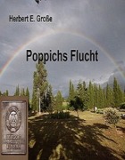 Cover-Bild zum Titel 'Poppichs Flucht' von 'Herbert E. Große'