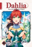 Cover-Bild zum Titel 'Dahlia lässt den Kopf nicht hängen 02' von 'Megumi Sumikawa, Hisaya Amagishi, Kei'