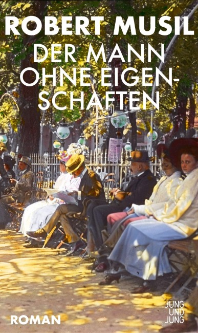Der Mann ohne Eigenschaften - Robert Musil