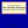 Cover-Bild zum Titel 'Der ehrliche Seemann' von 'Joachim Ringelnatz'