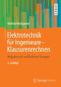 Cover-Bild zum Titel 'Elektrotechnik für Ingenieure - Klausurenrechnen' von 'Wilfried Weißgerber'